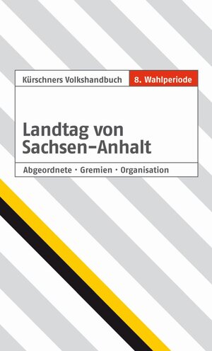 Buchcover Landtag von Sachsen-Anhalt 8. Wahlperiode  | EAN 9783958791466 | ISBN 3-95879-146-8 | ISBN 978-3-95879-146-6