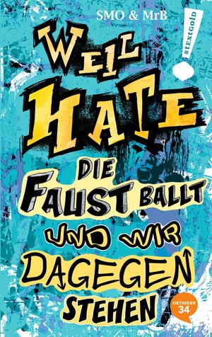 Buchcover #textgold - Weil Hate die Faust ballt | Smo | EAN 9783958820340 | ISBN 3-95882-034-4 | ISBN 978-3-95882-034-0