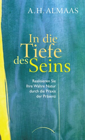 Buchcover In die Tiefe des Seins | A.H. Almaas | EAN 9783958832121 | ISBN 3-95883-212-1 | ISBN 978-3-95883-212-1