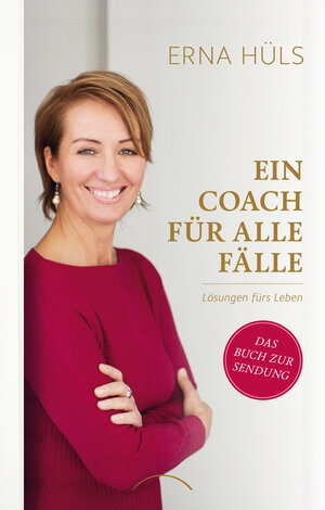 Buchcover Ein Coach für alle Fälle | Erna Hüls | EAN 9783958834101 | ISBN 3-95883-410-8 | ISBN 978-3-95883-410-1