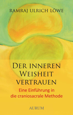 Buchcover Der inneren Weisheit vertrauen | Ramraj U. Löwe | EAN 9783958834484 | ISBN 3-95883-448-5 | ISBN 978-3-95883-448-4