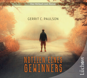 Buchcover Notizen eines Gewinners (ungekürzte Lesung auf 1 MP3-CD) | Gerrit C. Paulson | EAN 9783958834521 | ISBN 3-95883-452-3 | ISBN 978-3-95883-452-1