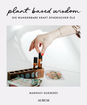 Buchcover plant based wisdom | Madhavi Guemoes | EAN 9783958835023 | ISBN 3-95883-502-3 | ISBN 978-3-95883-502-3
