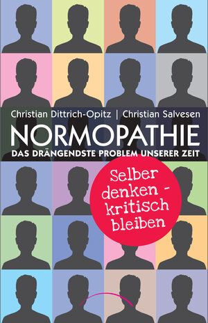 Buchcover Normopathie - Das drängendste Problem unserer Zeit | Christian Salvesen | EAN 9783958835450 | ISBN 3-95883-545-7 | ISBN 978-3-95883-545-0