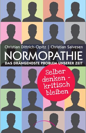 Buchcover Normopathie - Das drängendste Problem unserer Zeit | Christian Salvesen | EAN 9783958835467 | ISBN 3-95883-546-5 | ISBN 978-3-95883-546-7