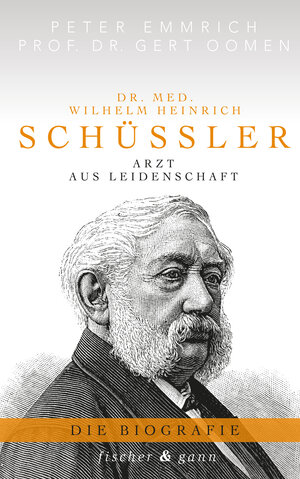 Buchcover Dr. med. Wilhelm Heinrich Schüßler | Peter Emmrich M.A. | EAN 9783958835528 | ISBN 3-95883-552-X | ISBN 978-3-95883-552-8
