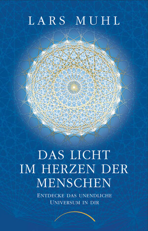 Buchcover Das Licht im Herzen der Menschen | Lars Muhl | EAN 9783958836099 | ISBN 3-95883-609-7 | ISBN 978-3-95883-609-9