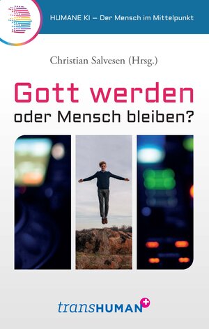 Buchcover Gott werden oder Mensch bleiben?  | EAN 9783958836198 | ISBN 3-95883-619-4 | ISBN 978-3-95883-619-8