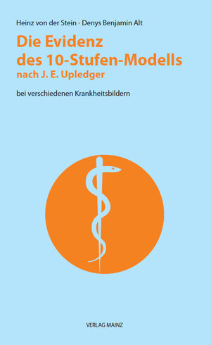 Buchcover Die Evidenz des 10-Stufen-Modells nach J.E. Upledger | Denys Benjamin Alt | EAN 9783958860360 | ISBN 3-95886-036-2 | ISBN 978-3-95886-036-0