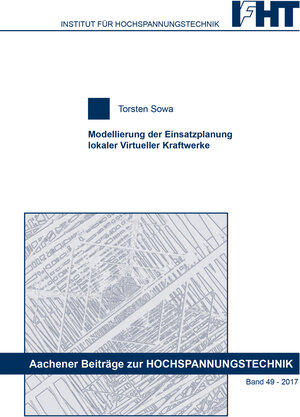 Buchcover Modellierung der Einsatzplanung lokaler Virtueller Kraftwerke | Torsten Sowa | EAN 9783958861589 | ISBN 3-95886-158-X | ISBN 978-3-95886-158-9