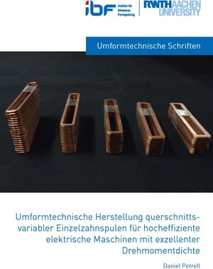 Buchcover Umformtechnische Herstellung querschnittsvariabler Einzelzahnspulen für hocheffiziente elektrische Maschinen mit exzellenter Drehmomentdichte | Daniel Petrell | EAN 9783958865143 | ISBN 3-95886-514-3 | ISBN 978-3-95886-514-3