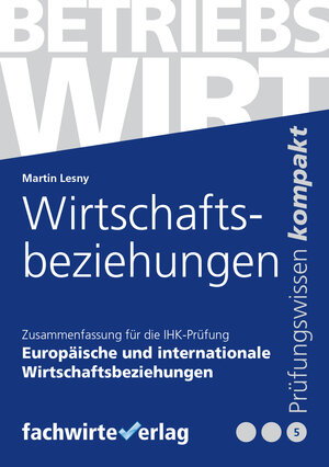 Buchcover Wirtschaftsbeziehungen | Martin Lesny | EAN 9783958879515 | ISBN 3-95887-951-9 | ISBN 978-3-95887-951-5