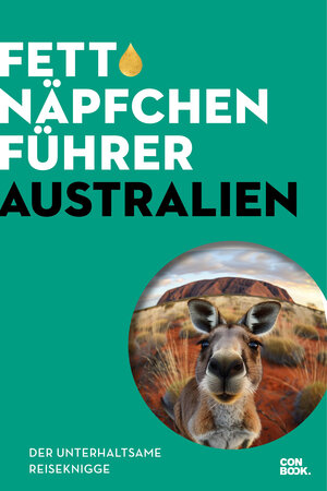 Buchcover Fettnäpfchenführer Australien  | EAN 9783958894907 | ISBN 3-95889-490-9 | ISBN 978-3-95889-490-7