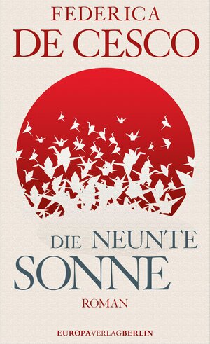 Buchcover Die neunte Sonne | Federica de Cesco | EAN 9783958900110 | ISBN 3-95890-011-9 | ISBN 978-3-95890-011-0