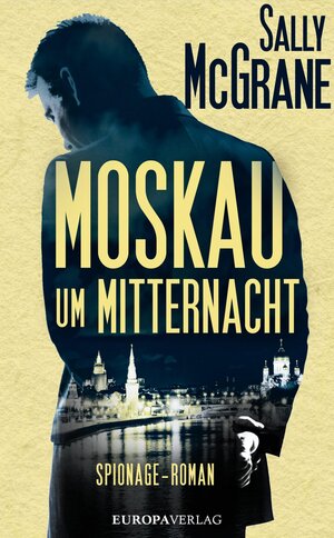 Buchcover Moskau um Mitternacht | Sally McGrane | EAN 9783958900370 | ISBN 3-95890-037-2 | ISBN 978-3-95890-037-0