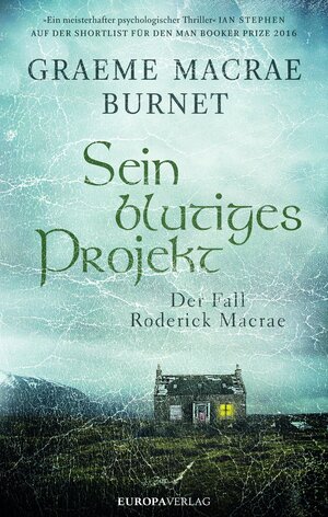 Buchcover Sein blutiges Projekt | Graeme Macrae Burnet | EAN 9783958900554 | ISBN 3-95890-055-0 | ISBN 978-3-95890-055-4