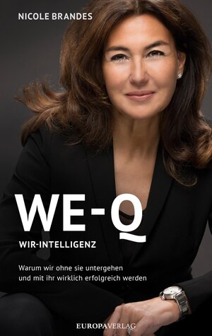 Buchcover WE-Q: Wir-Intelligenz | Nicole Brandes | EAN 9783958900622 | ISBN 3-95890-062-3 | ISBN 978-3-95890-062-2