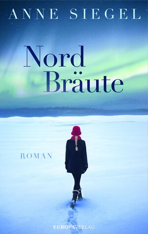 Buchcover NordBräute | Anne Siegel | EAN 9783958901537 | ISBN 3-95890-153-0 | ISBN 978-3-95890-153-7
