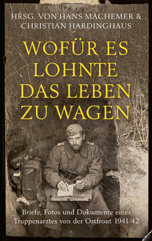 Buchcover Wofür es lohnte, das Leben zu wagen | Hans Machemer | EAN 9783958902145 | ISBN 3-95890-214-6 | ISBN 978-3-95890-214-5