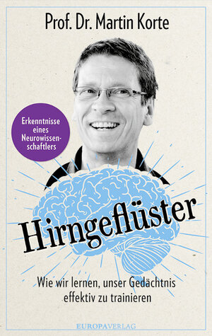 Buchcover Hirngeflüster | Martin Korte | EAN 9783958902619 | ISBN 3-95890-261-8 | ISBN 978-3-95890-261-9