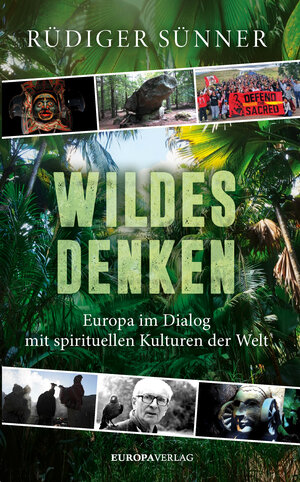 Buchcover Wildes Denken | Rüdiger Sünner | EAN 9783958903135 | ISBN 3-95890-313-4 | ISBN 978-3-95890-313-5
