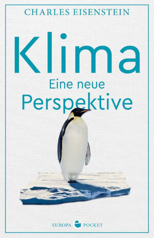 Buchcover Klima | Charles Eisenstein | EAN 9783958903685 | ISBN 3-95890-368-1 | ISBN 978-3-95890-368-5