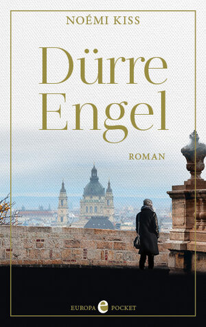 Buchcover Dürre Engel | Noémi Kiss | EAN 9783958904194 | ISBN 3-95890-419-X | ISBN 978-3-95890-419-4