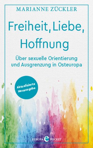 Buchcover Freiheit, Liebe, Hoffnung | Marianne Zückler | EAN 9783958904651 | ISBN 3-95890-465-3 | ISBN 978-3-95890-465-1