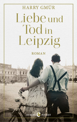 Buchcover Liebe und Tod in Leipzig | Harry Gmür | EAN 9783958905078 | ISBN 3-95890-507-2 | ISBN 978-3-95890-507-8