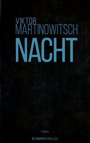 Buchcover Nacht | Viktor Martinowitsch | EAN 9783958905467 | ISBN 3-95890-546-3 | ISBN 978-3-95890-546-7