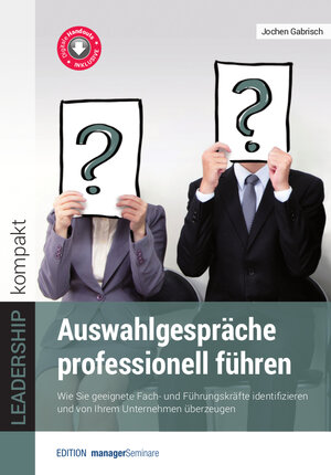 Buchcover Auswahlgespräche professionell führen | Jochen Gabrisch | EAN 9783958910720 | ISBN 3-95891-072-6 | ISBN 978-3-95891-072-0