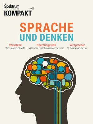 Buchcover Spektrum Kompakt - Sprache und Denken  | EAN 9783958926424 | ISBN 3-95892-642-8 | ISBN 978-3-95892-642-4