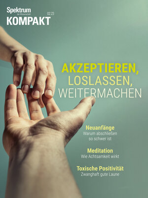 Buchcover Spektrum Kompakt - Akzeptieren, Loslassen, Weitermachen  | EAN 9783958928015 | ISBN 3-95892-801-3 | ISBN 978-3-95892-801-5