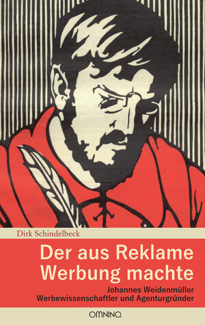Buchcover Der aus Reklame Werbung machte | Dirk Schindelbeck | EAN 9783958940246 | ISBN 3-95894-024-2 | ISBN 978-3-95894-024-6