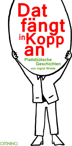 Buchcover Dat fängt in Kopp an | Ingrid Wrede | EAN 9783958940710 | ISBN 3-95894-071-4 | ISBN 978-3-95894-071-0