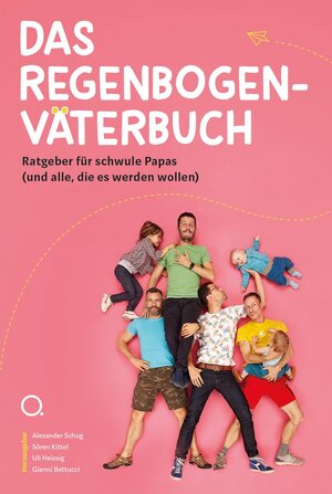 Buchcover Das Regenbogenväterbuch  | EAN 9783958940857 | ISBN 3-95894-085-4 | ISBN 978-3-95894-085-7