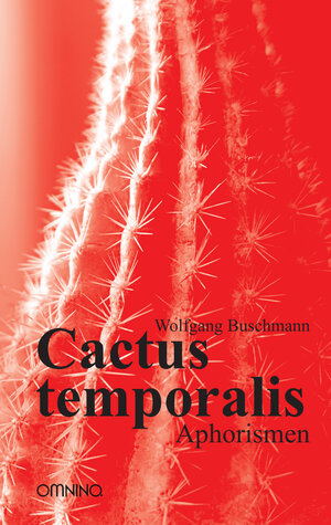 Buchcover Cactus temporalis | Wolfgang Buschmann | EAN 9783958940901 | ISBN 3-95894-090-0 | ISBN 978-3-95894-090-1