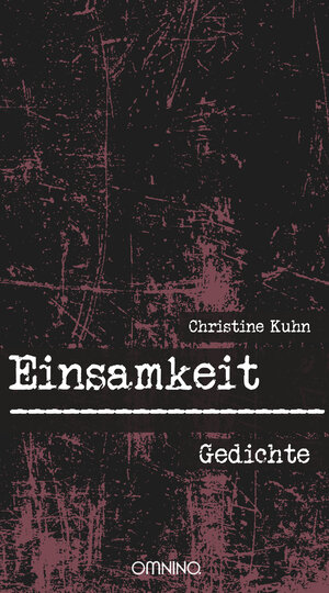 Buchcover Einsamkeit | Christine Kuhn | EAN 9783958940949 | ISBN 3-95894-094-3 | ISBN 978-3-95894-094-9