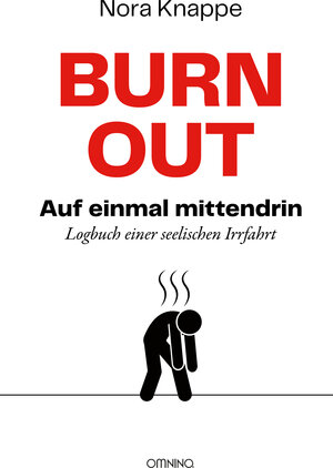 Buchcover Burnout – auf einmal mittendrin | Nora Knappe | EAN 9783958942318 | ISBN 3-95894-231-8 | ISBN 978-3-95894-231-8