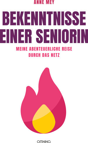 Buchcover Bekenntnisse einer Seniorin | Anne Mey | EAN 9783958942769 | ISBN 3-95894-276-8 | ISBN 978-3-95894-276-9