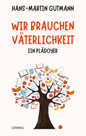 Buchcover Wir brauchen Väterlichkeit | Hans-Martin Gutmann | EAN 9783958943117 | ISBN 3-95894-311-X | ISBN 978-3-95894-311-7