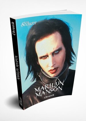 Buchcover Marilyn Manson Chronik  | EAN 9783958971943 | ISBN 3-95897-194-6 | ISBN 978-3-95897-194-3