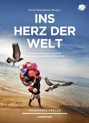 Buchcover Ins Herz der Welt  | EAN 9783958980105 | ISBN 3-95898-010-4 | ISBN 978-3-95898-010-5