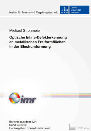 Buchcover Optische Inline-Defekterkennung an metallischen Freiformflächen in der Blechumformung | Michael Strohmeier | EAN 9783959004725 | ISBN 3-95900-472-9 | ISBN 978-3-95900-472-5