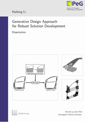 Buchcover Generative Design Approach for Robust Solution Development | Haibing Li | EAN 9783959004770 | ISBN 3-95900-477-X | ISBN 978-3-95900-477-0
