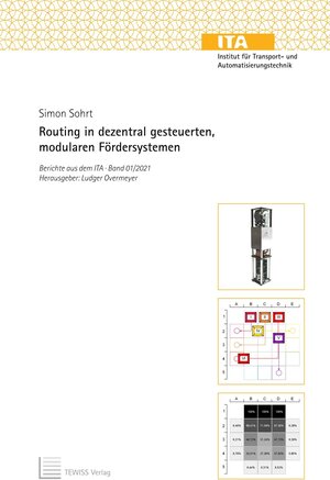 Buchcover Routing in dezentral gesteuerten, modularen Fördersystemen | Simon Sohrt | EAN 9783959005227 | ISBN 3-95900-522-9 | ISBN 978-3-95900-522-7