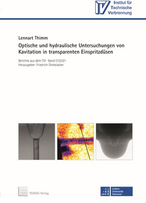 Buchcover Optische und hydraulische Untersuchungen von Kavitation in transparenten Einspritzdüsen | Lennart Thimm | EAN 9783959005449 | ISBN 3-95900-544-X | ISBN 978-3-95900-544-9