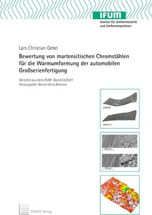 Buchcover Bewertung von martensitischen Chromstählen für die Warmumformung der automobilen Großserienfertigung | Lars Christian Gebel | EAN 9783959005708 | ISBN 3-95900-570-9 | ISBN 978-3-95900-570-8