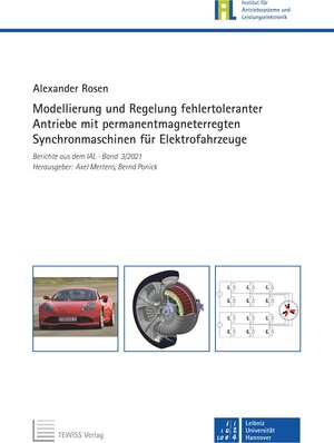 Buchcover Modellierung und Regelung fehlertoleranter Antriebe mit permanentmagneterregten Synchronmaschinen für Elektrofahrzeuge | Alexander Rosen | EAN 9783959005739 | ISBN 3-95900-573-3 | ISBN 978-3-95900-573-9