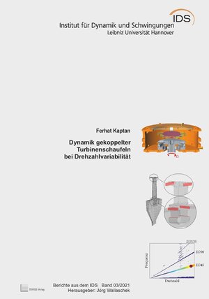 Buchcover Dynamik gekoppelter Turbinenschaufeln bei Drehzahlvariabilität | Ferhat Kaptan | EAN 9783959005791 | ISBN 3-95900-579-2 | ISBN 978-3-95900-579-1